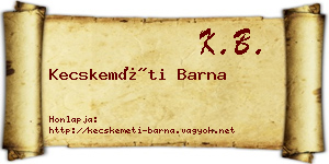 Kecskeméti Barna névjegykártya